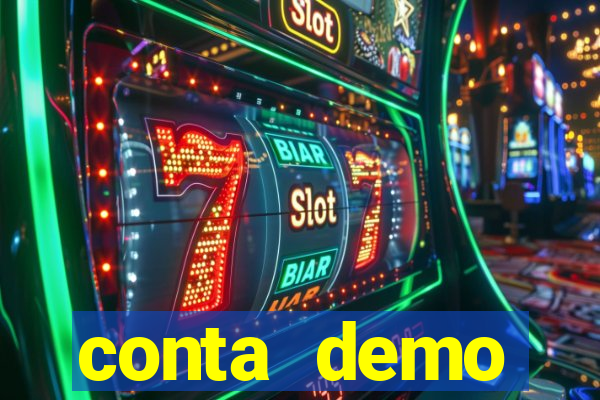 conta demo plataforma slots